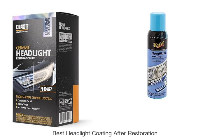 Best Headlight Coating After Restoration That Lasts Longer