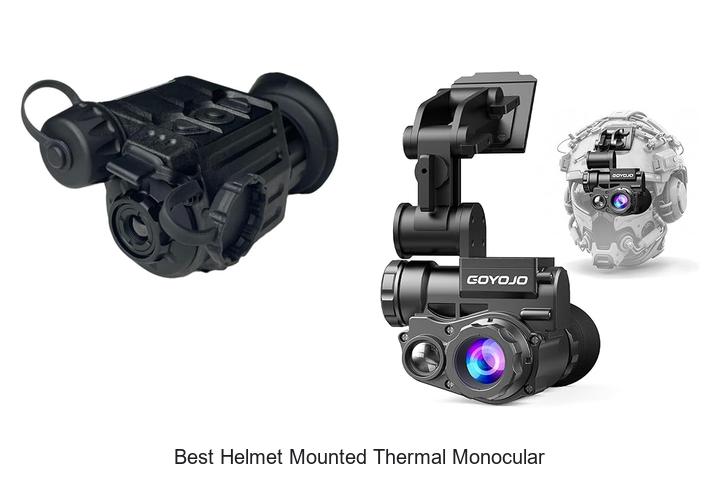 Best Helmet Mounted Thermal Monocular That Will Blow Minds
