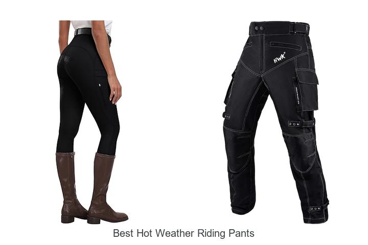 Best Hot Weather Riding Pants That Keep You Cool All Day