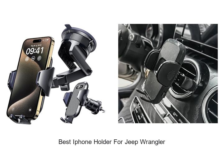 Best iPhone Holder for Jeep Wrangler That You Need Now