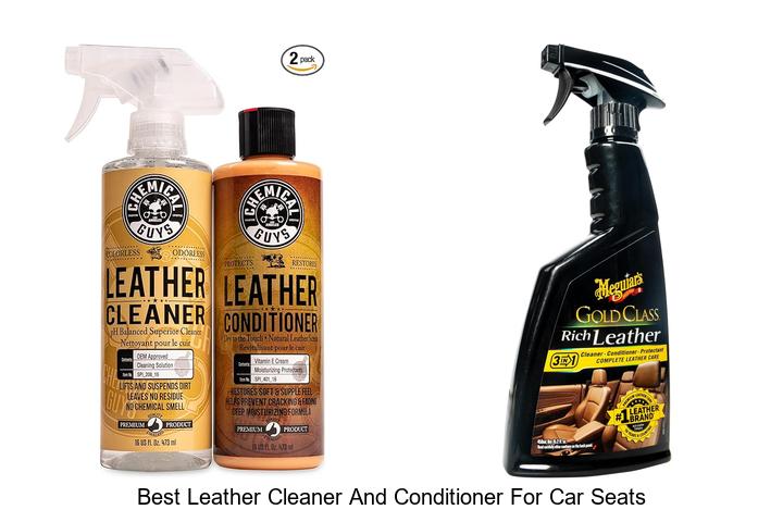 Best Leather Cleaner And Conditioner For Car Seats Revealed!