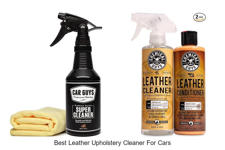 15 Best Leather Upholstery Cleaner for Cars That Works Wonders