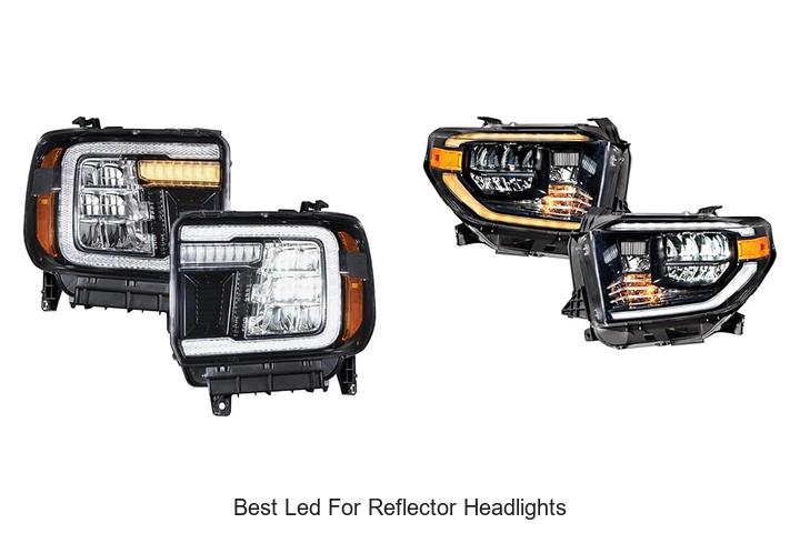 Best LED For Reflector Headlights That Will Blow Your Mind!