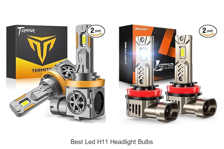 Best LED H11 Headlight Bulbs That Will Brighten Your Night