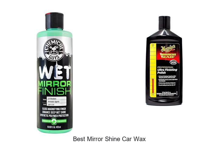 Best Mirror Shine Car Wax That Will Blow Your Mind