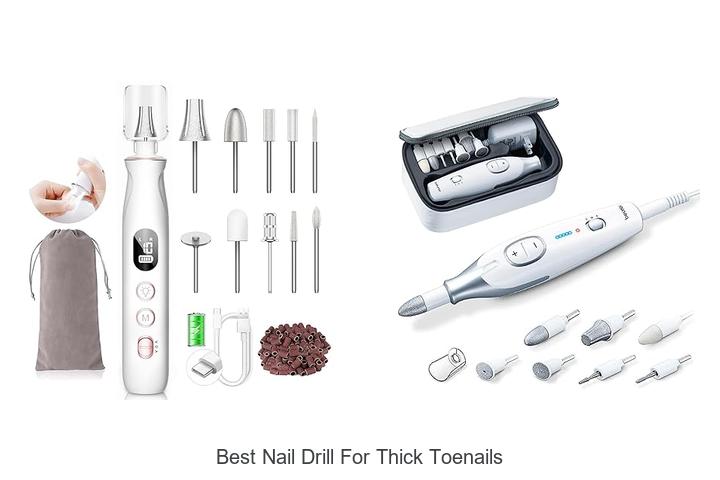 Best Nail Drill For Thick Toenails That Professionals Love