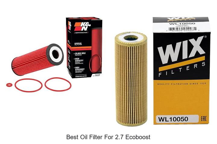 Best Oil Filter For 2.7 Ecoboost You Can’t Ignore!