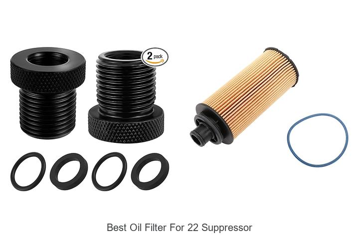 Best Oil Filter For 22 Suppressor That Will Blow Your Mind
