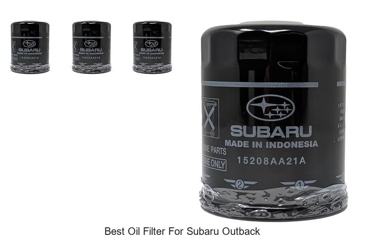 Best Oil Filter For Subaru Outback: Top Picks Revealed!