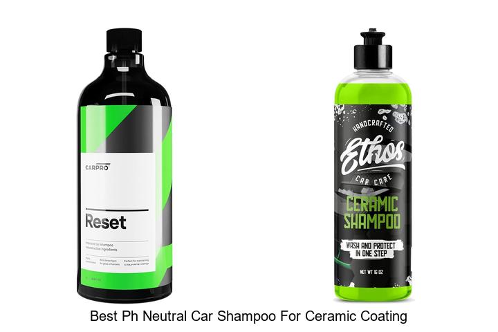 Best PH Neutral Car Shampoo for Ceramic Coating Revealed!