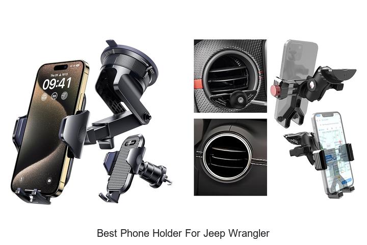 15 Best Phone Holder For Jeep Wrangler You Can’t Miss!