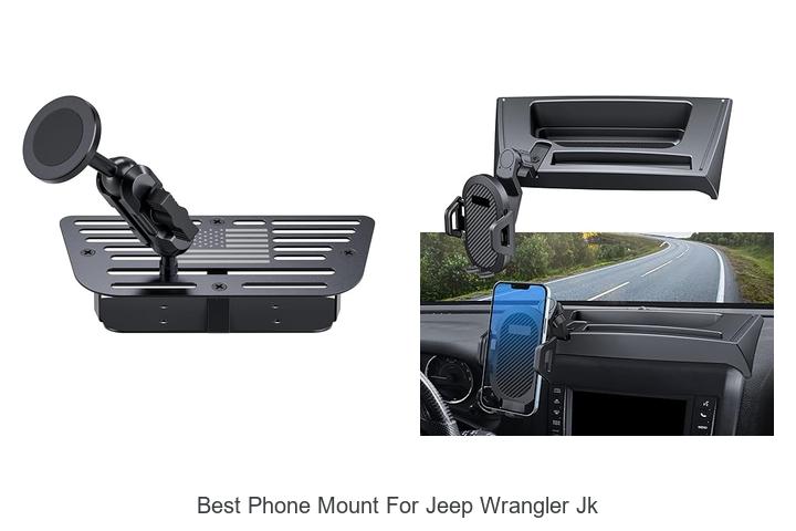 12 Best Phone Mount For Jeep Wrangler JK That Blows Minds
