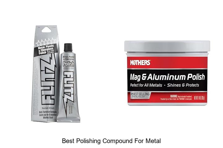 Best Polishing Compound For Metal That Will Blow Your Mind