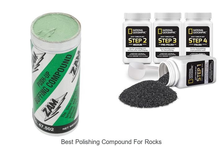 Best Polishing Compound For Rocks That Will Blow Your Mind