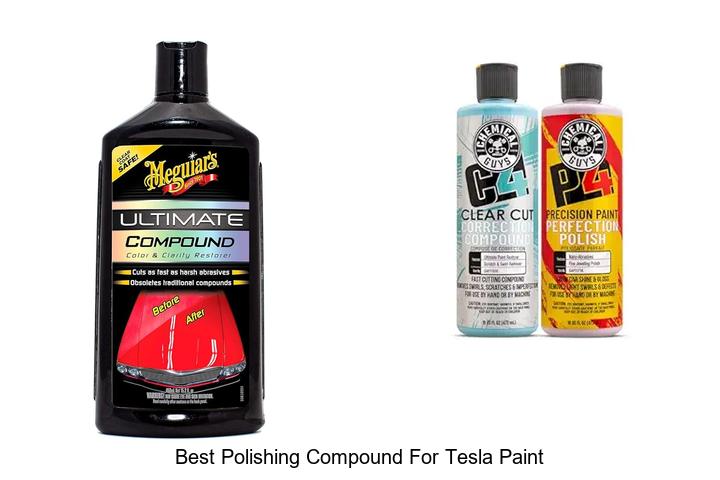 Best Polishing Compound For Tesla Paint That Shines Flawlessly