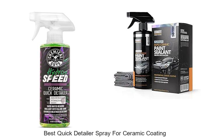 Best Quick Detailer Spray For Ceramic Coating That Shines