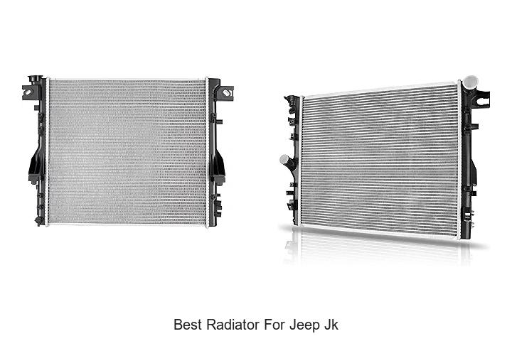 Best Radiator For Jeep JK That Will Boost Your Ride Now