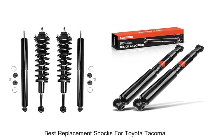 Best Replacement Shocks For Toyota Tacoma That Boost Ride!