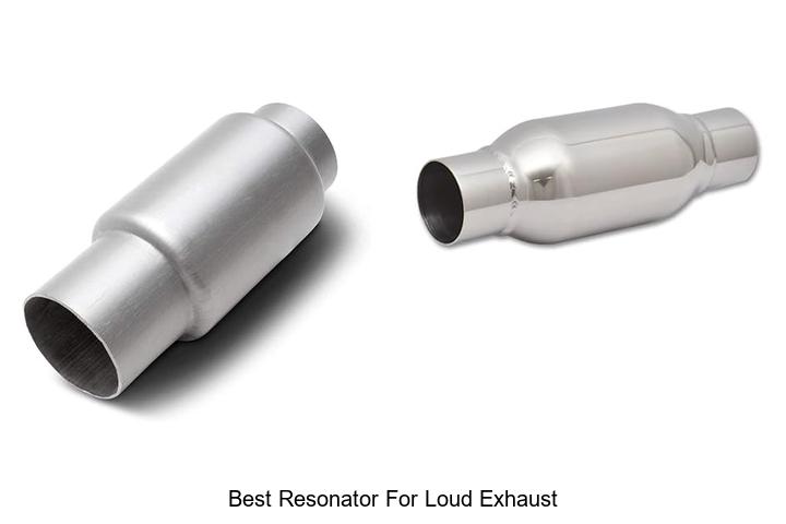 Best Resonator For Loud Exhaust That Will Blow Your Mind!