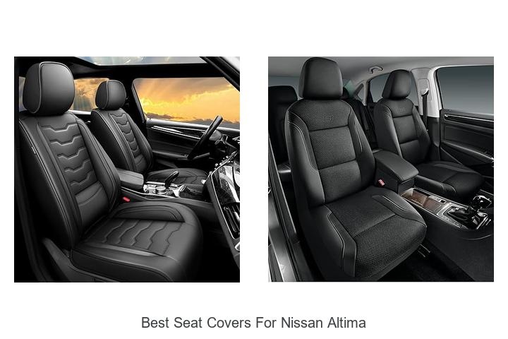Best Seat Covers For Nissan Altima That Will Blow Your Mind