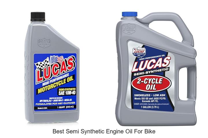 Best Semi Synthetic Engine Oil For Bike That Boosts Power