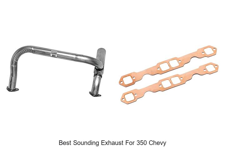 Best Sounding Exhaust For 350 Chevy That Turns Heads Fast