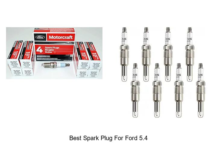 Best Spark Plug For Ford 5.4 – Boost Your Engine Now!