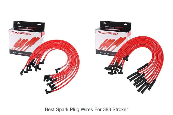 Best Spark Plug Wires for 383 Stroker: Top Picks Revealed!