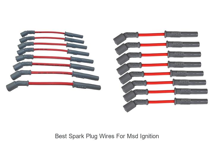 Best Spark Plug Wires for MSD Ignition That Boost Power!