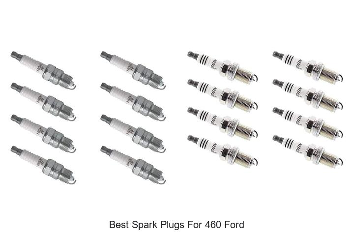 Best Spark Plugs for 460 Ford That Boost Engine Power!