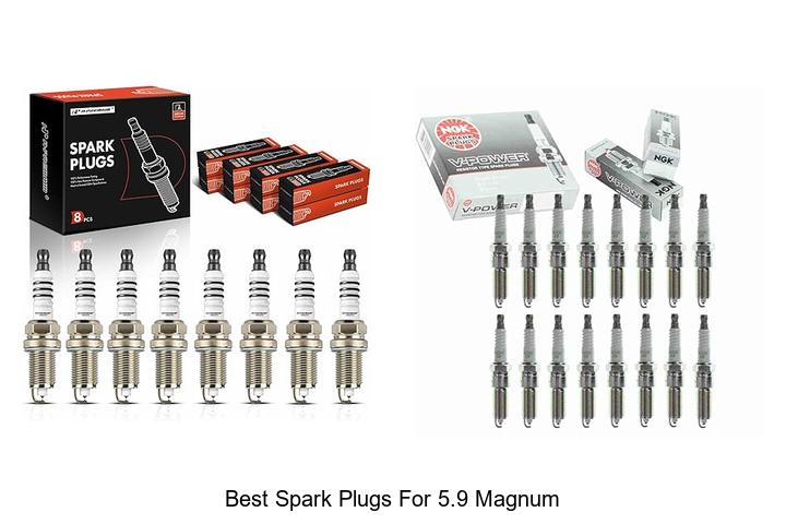 Best Spark Plugs for 5.9 Magnum That Boost Engine Power!