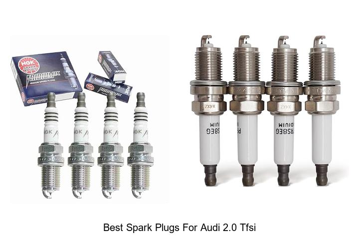 Best Spark Plugs for Audi 2.0 TFSI That Boost Performance