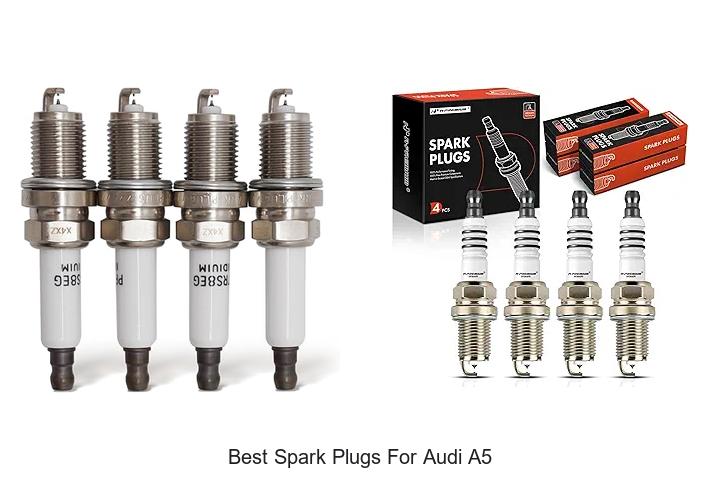 Best Spark Plugs For Audi A5 That Boost Performance Fast