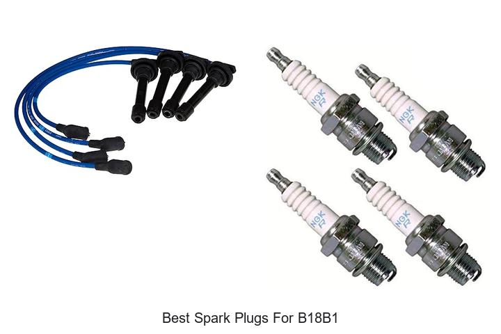 Best Spark Plugs For B18B1 That Boost Performance Fast