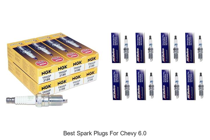 Best Spark Plugs for Chevy 6.0 That Boost Engine Power!