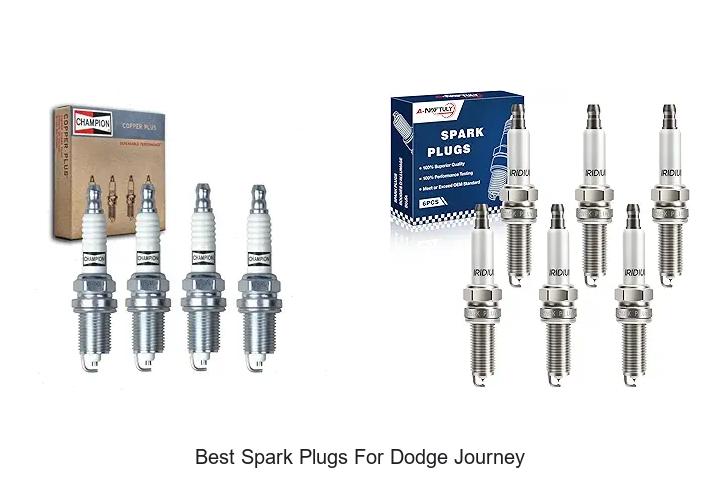 Best Spark Plugs for Dodge Journey That Boost Performance!