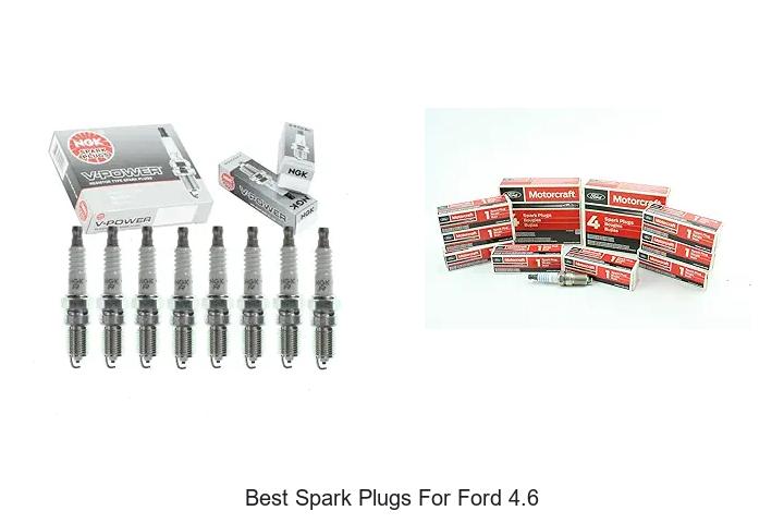 Best Spark Plugs for Ford 4.6 That Boost Engine Power