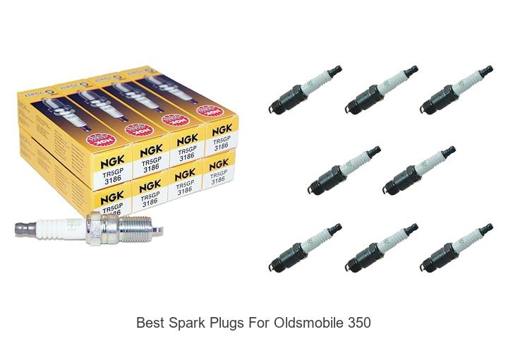 Best Spark Plugs for Oldsmobile 350 That Boost Power Now!