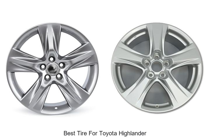Best Tire For Toyota Highlander: Top Picks You Can’t Miss