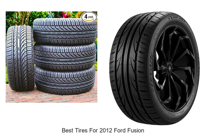 Best Tires For 2012 Ford Fusion That Will Blow Your Mind