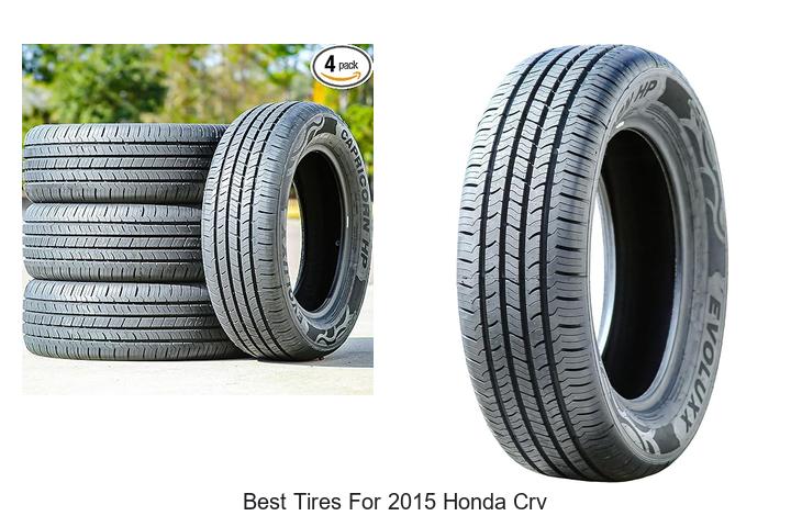 Best Tires For 2015 Honda CRV That Will Blow Your Mind!