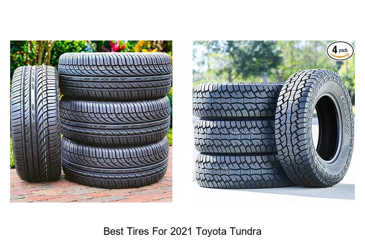 Best Tires for 2021 Toyota Tundra That Will Blow Your Mind