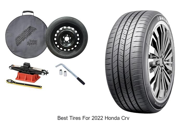 Best Tires for 2022 Honda CRV That Will Blow Your Mind!