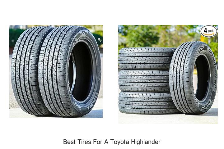 Best Tires For A Toyota Highlander That Boost Your Ride!