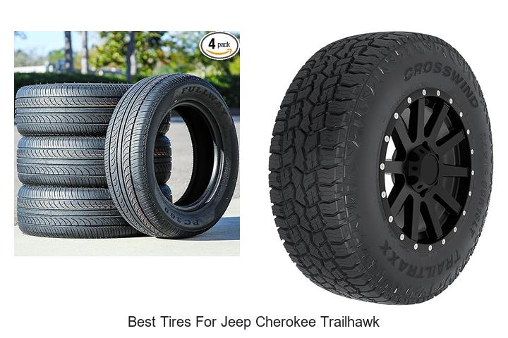 Best Tires For Jeep Cherokee Trailhawk That Boost Performance