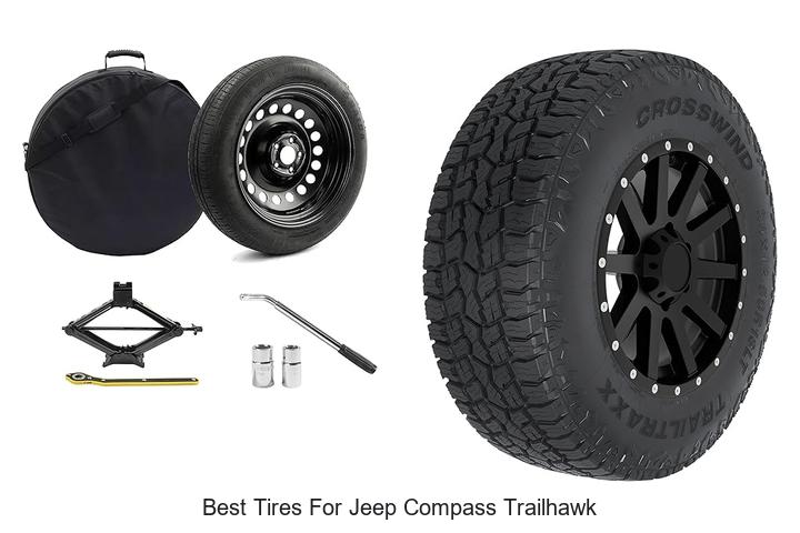 Best Tires For Jeep Compass Trailhawk You Can’t Miss!