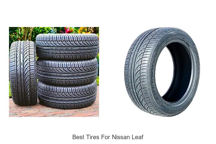 Best Tires For Nissan Leaf That Boost Performance Fast