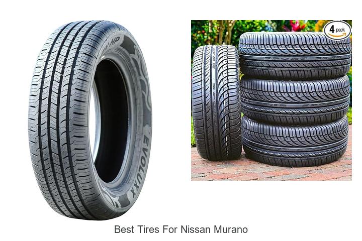 Best Tires For Nissan Murano That Will Blow Your Mind!