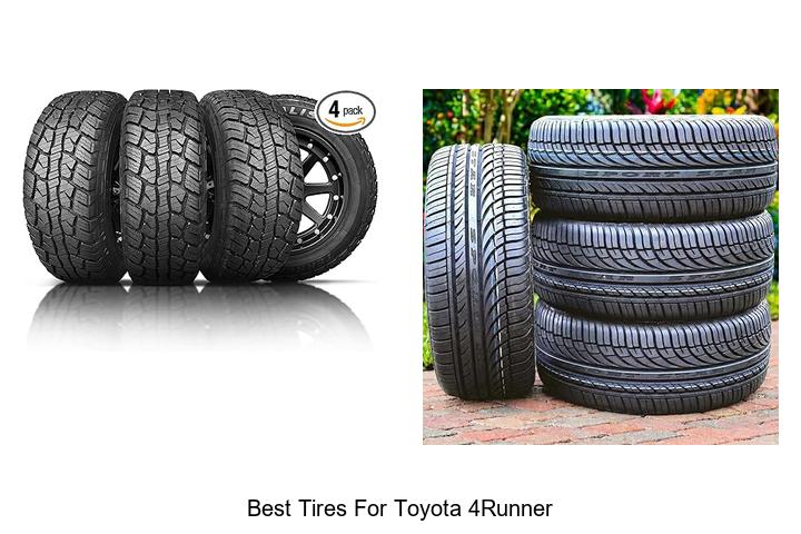 Best Tires For Toyota 4Runner That Maximize Every Ride!