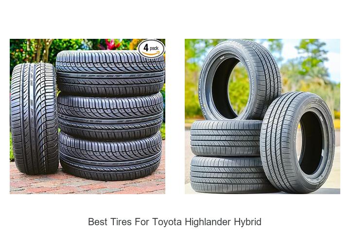 12 Best Tires For Toyota Highlander Hybrid That Last Long
